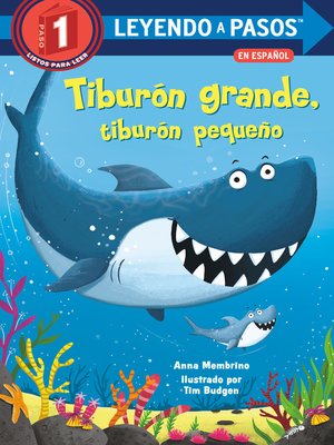 cover image of Tiburón grande, tiburón pequeño (Big Shark, Little Shark Spanish Edition)
